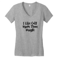 I Like Cats More Than People  Funny Cat T Shirt- Cat Lady- Cat Lovers Women's V-neck T-shirt | Artistshot