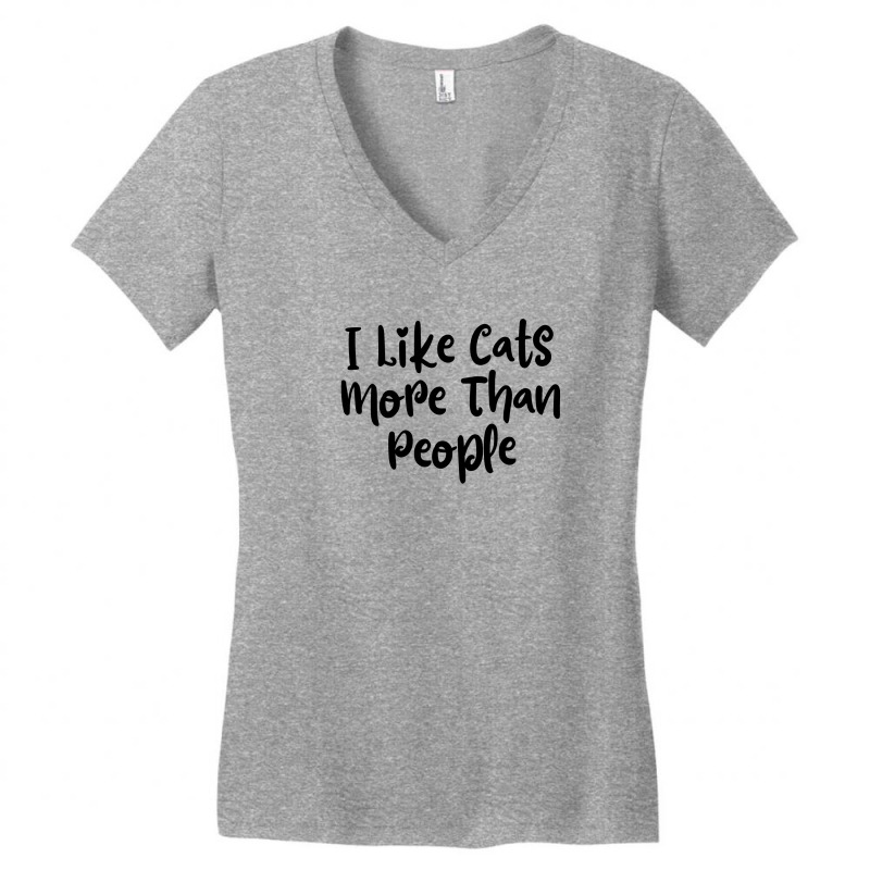 I Like Cats More Than People  Funny Cat T Shirt- Cat Lady- Cat Lovers Women's V-Neck T-Shirt by thebestisback | Artistshot