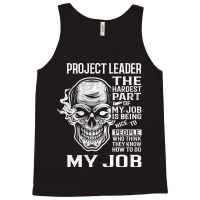 Hot Trend Project Leader T Shirt - The Hardest Part Gift 2 Item Tee Tank Top | Artistshot