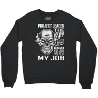 Hot Trend Project Leader T Shirt - The Hardest Part Gift 2 Item Tee Crewneck Sweatshirt | Artistshot