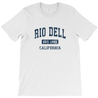 Rio Dell California Ca Vintage Athletic Sports Design T-shirt | Artistshot