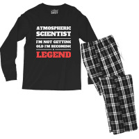 Hot Trend Atmospheric Scientist I'm Not Getting Old I'm Becoming A Leg Men's Long Sleeve Pajama Set | Artistshot