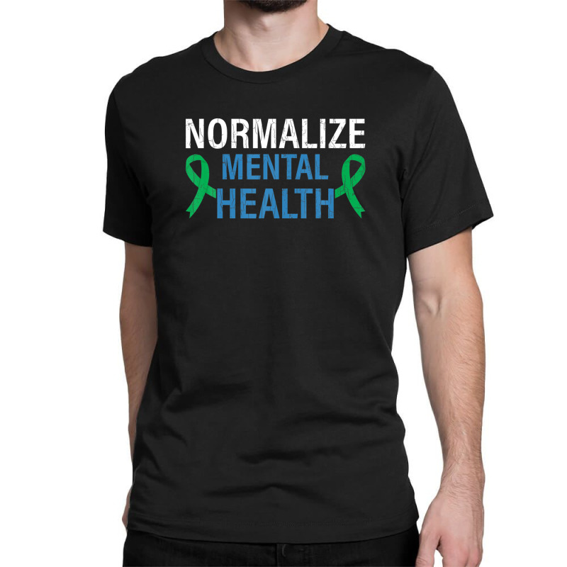 Normalize Mental Health Awareness Therapist Graphic Classic T-shirt | Artistshot