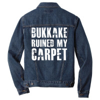 Bukkake Ruined My Carpet Men Denim Jacket | Artistshot