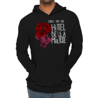 Check Into The Hotel Bella Muerte Classic Tshirt Cool Lightweight Hoodie | Artistshot