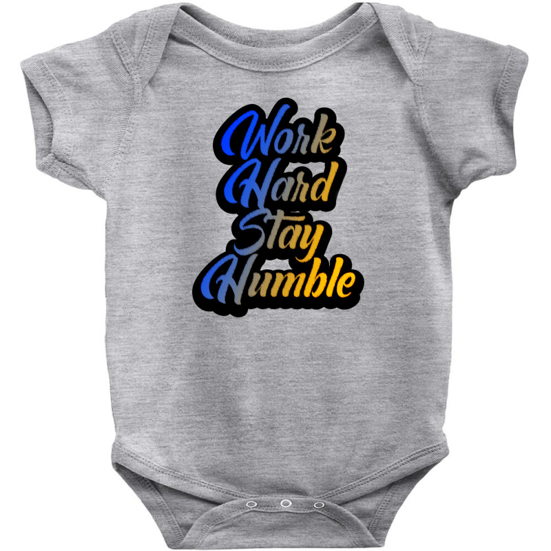 Work Hard Baby Bodysuit | Artistshot