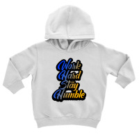 Work Hard Toddler Hoodie | Artistshot