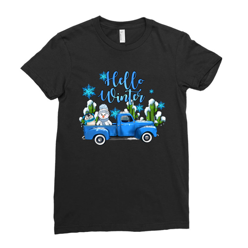 Hello Winter With Sniwman And  Truck Ladies Fitted T-Shirt by AdoDesignShop | Artistshot