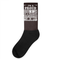 I'm A Proud Father In Law Of A Freaking Awesome Son In Law Socks | Artistshot