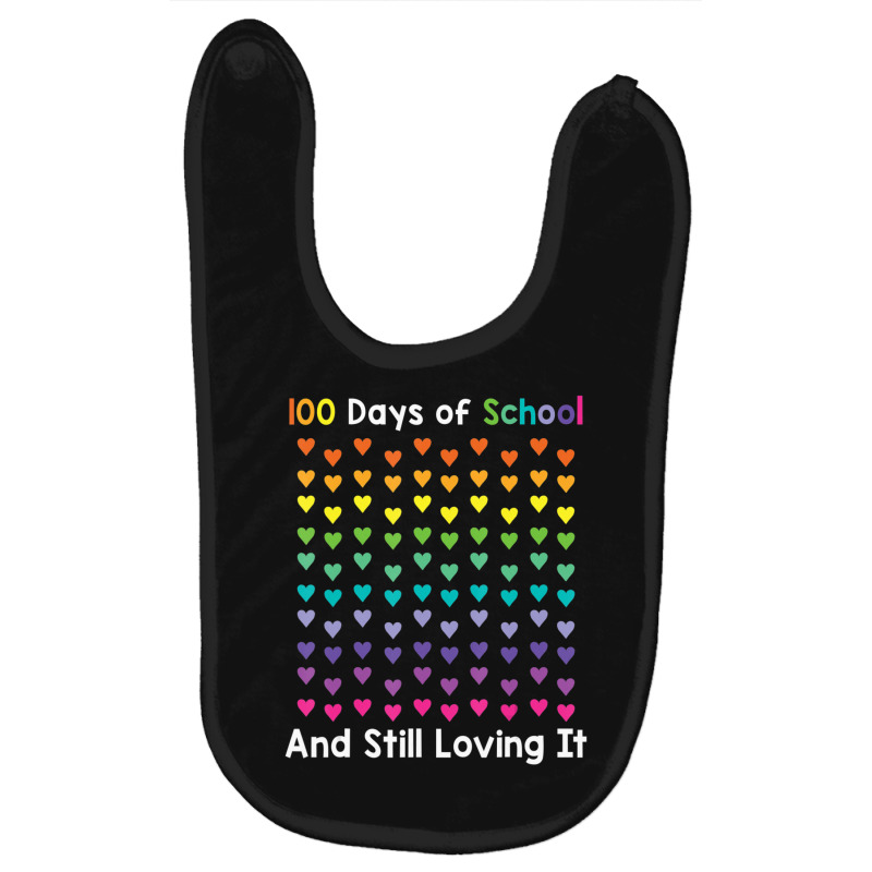 Limited Edition Cute 100 Days Of School And Still Loving It Hearts 100 Baby Bibs | Artistshot