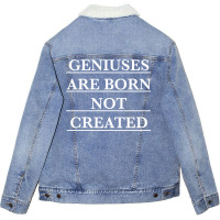 Twoset Violin Geniuses Are Born Not Created (white)  T Unisex Sherpa-lined Denim Jacket | Artistshot