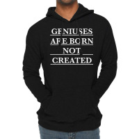 Twoset Violin Geniuses Are Born Not Created (white)  T Lightweight Hoodie | Artistshot