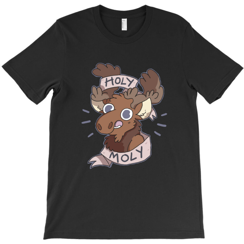 Holy Moly T-shirt | Artistshot