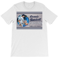 Donnie Baseball Popcorn T-shirt | Artistshot