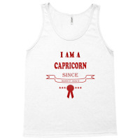 I Am A Capricorn Since December 22-january 19 Tank Top | Artistshot