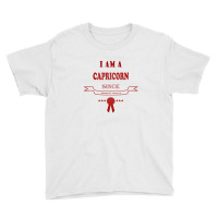 I Am A Capricorn Since December 22-january 19 Youth Tee | Artistshot