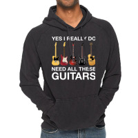 Yes I Really Do Need All These Guitars Classic  Cool Vintage Hoodie | Artistshot