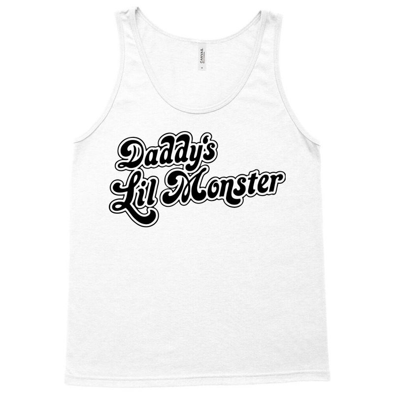 Daddys Lil Monster Tank Top by trokeryth | Artistshot