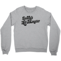 Daddys Lil Monster Crewneck Sweatshirt | Artistshot