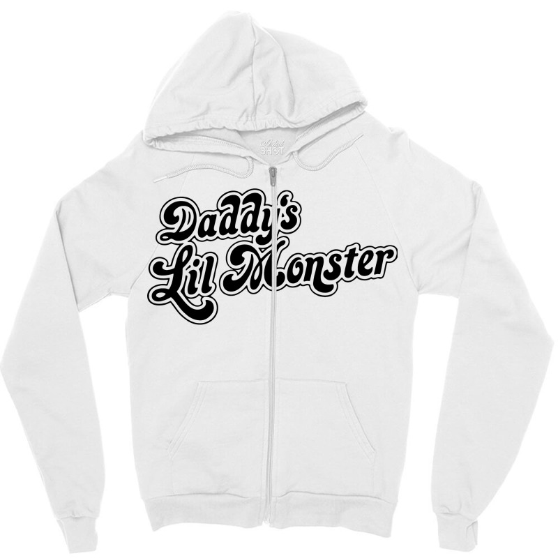 Daddys Lil Monster Zipper Hoodie by trokeryth | Artistshot