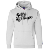 Daddys Lil Monster Champion Hoodie | Artistshot