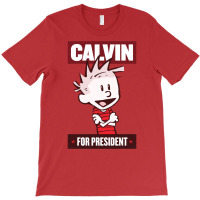 Calvin For President T-shirt | Artistshot