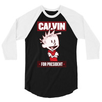 Calvin For President 3/4 Sleeve Shirt | Artistshot