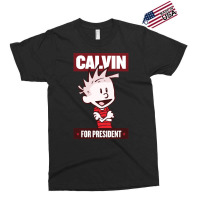 Calvin For President Exclusive T-shirt | Artistshot