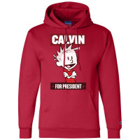 Calvin For President Champion Hoodie | Artistshot