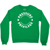 Cbum  Pressure Is A Privilege Crewneck Sweatshirt | Artistshot