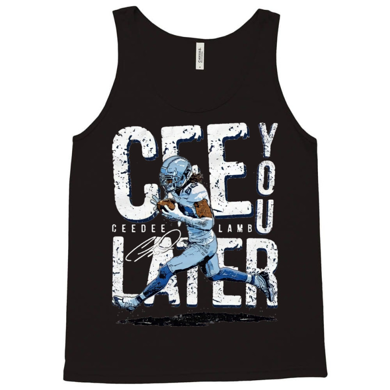 Cee You Later Tank Top by ronishsilca6 | Artistshot