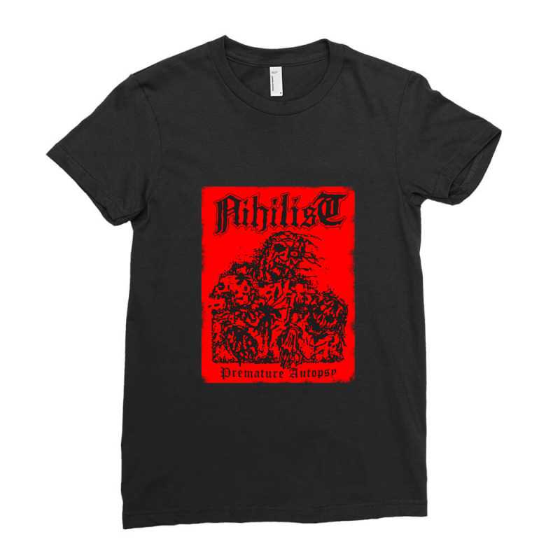 Nihilist- Premature Autopsy Ladies Fitted T-Shirt by EliGWhiteIii | Artistshot