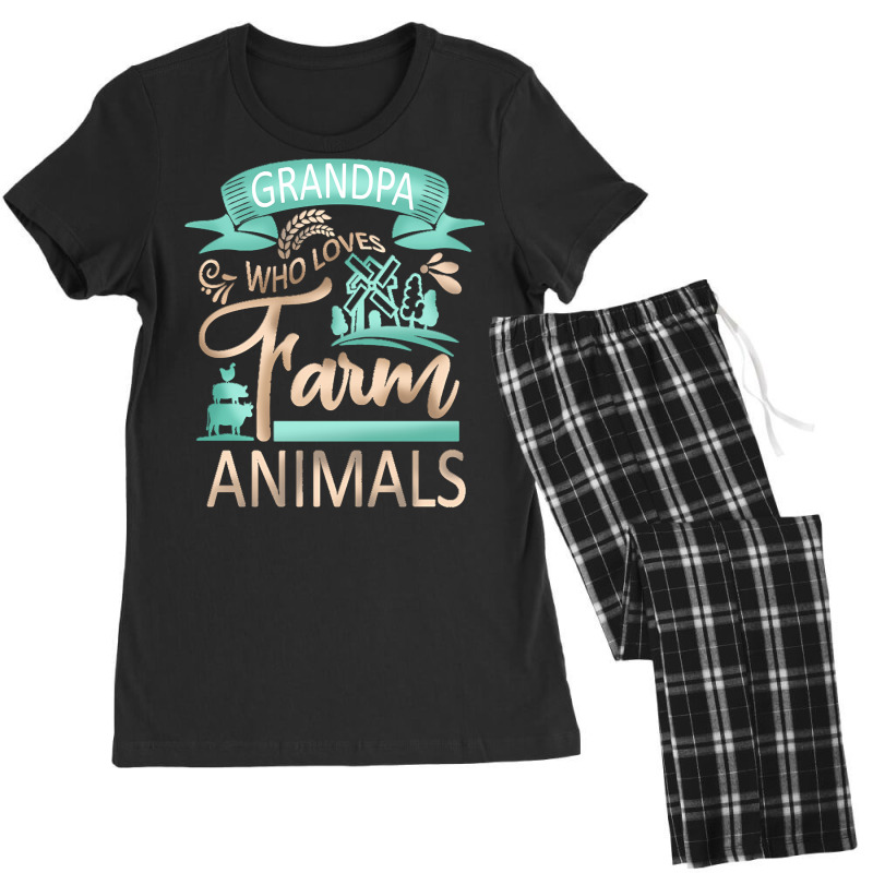 Farm Animals T  Shirt Grandpa Who Loves Farm Animals  Cow Pig Goat Lov Women's Pajamas Set by walterzack999 | Artistshot