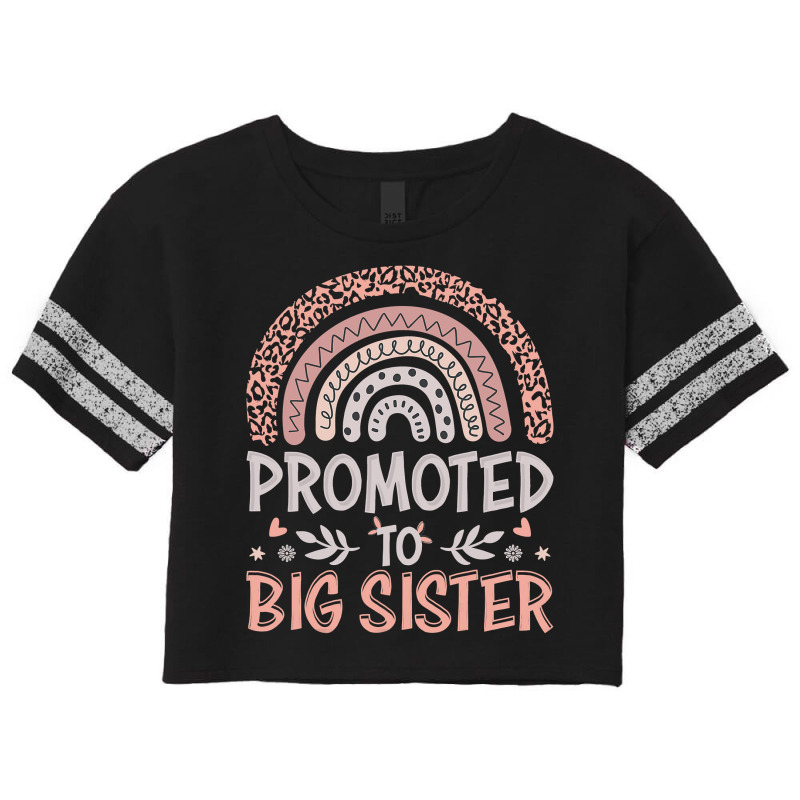 Promoted To Big Sister I Am Going To Be A Big Sister 2022 Scorecard Crop Tee by home12 | Artistshot