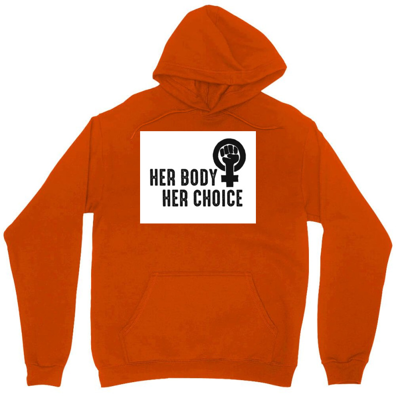 Her Body Her Choice Poster Vintage Unisex Hoodie by persiefennink | Artistshot