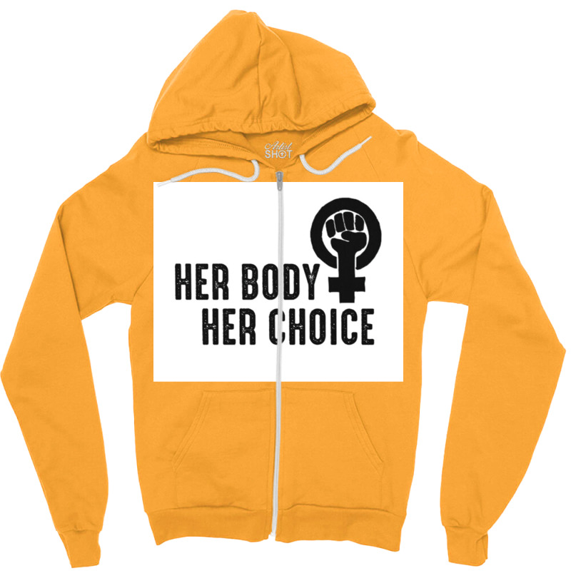 Her Body Her Choice Poster Vintage Zipper Hoodie by persiefennink | Artistshot