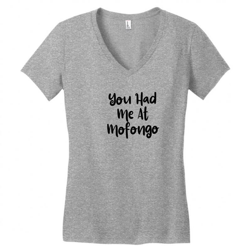 You Had Me At Mofongo Women's V-Neck T-Shirt by thebestisback | Artistshot