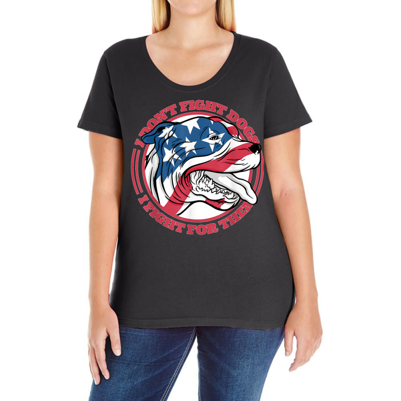 American Flag I Do Not Fight Dogs For Them T Shirt Ladies Curvy T-Shirt by calvinittgos | Artistshot