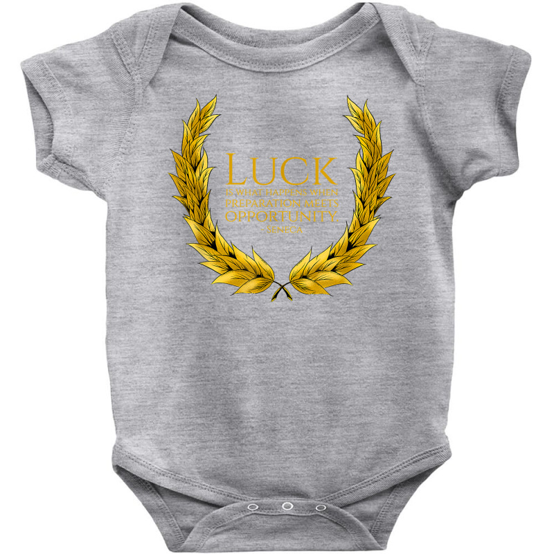 Ancient Roman Stoic Philosophy   Seneca Quote On Luck T Shirt Baby Bodysuit by alysestick8m7 | Artistshot