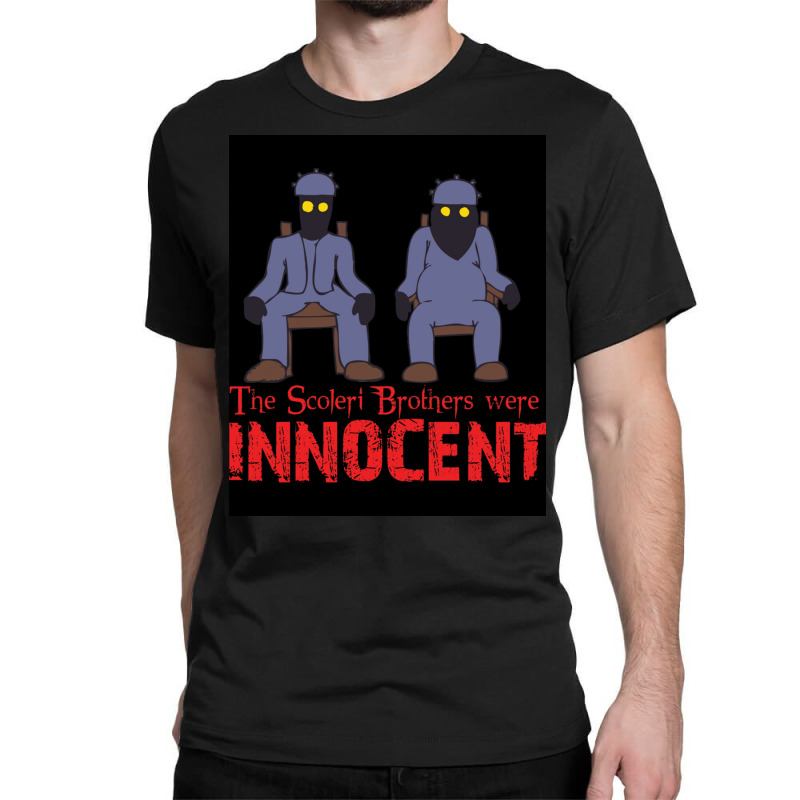 The Scoleri Brothers Were Innocent Essential Poster 80s Classic T-shirt by persiefennink | Artistshot