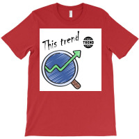 This Trend Poster Green T-shirt | Artistshot