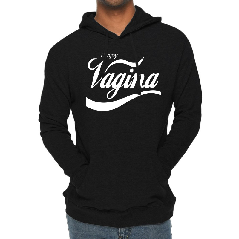 I Enjoy Vagina Lightweight Hoodie by trokeryth | Artistshot