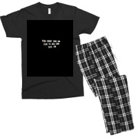 You Didnt Come This Far To Only Come This Far Poster Quote Men's T-shirt Pajama Set | Artistshot