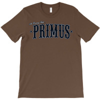 Xsdreltlt Primus,maskes Primus,galaxy Primus,laptop Skin Primus,stuff T-shirt | Artistshot