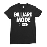 Billiard Mode On Billiard Player Pool Billiard Snooker Cue T Shirt Ladies Fitted T-shirt | Artistshot