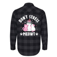 Don't Stress Meowt Cat Lover Positivity Kitten T Shirt Flannel Shirt | Artistshot