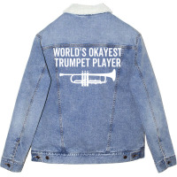 Worlds Okayest Trumpet Player Active  Aesthetic Unisex Sherpa-lined Denim Jacket | Artistshot