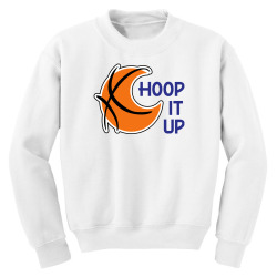 hoop it up Youth Sweatshirt | Artistshot