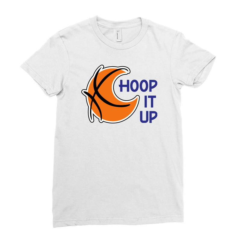 Hoop It Up Ladies Fitted T-shirt | Artistshot