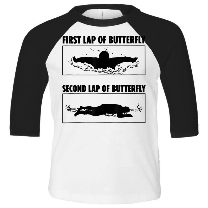 First Lap Of Butterfly Second Lap Of Butterfly T Shirt Toddler 3/4 Sleeve Tee | Artistshot